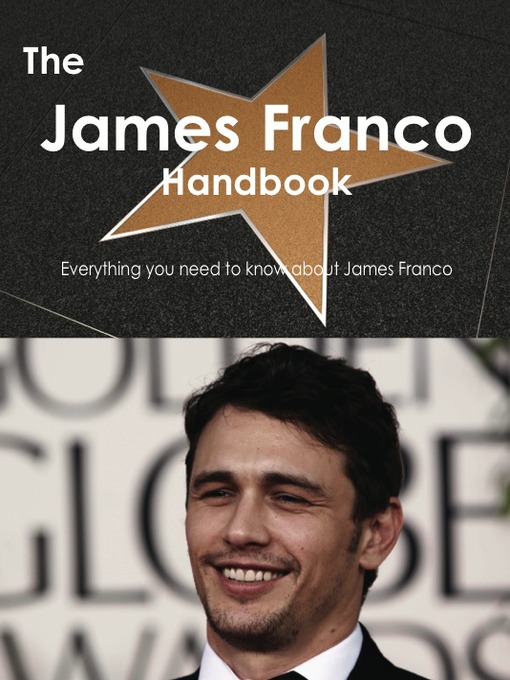 Title details for The James Franco Handbook - Everything you need to know about James Franco by Emily Smith - Available